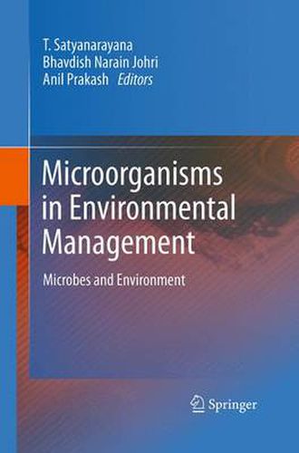 Cover image for Microorganisms in Environmental Management: Microbes and Environment