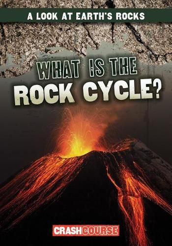 What Is the Rock Cycle?