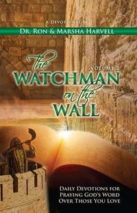 Cover image for The Watchman on the Wall, Volume 2: Daily Devotions for Praying God's Word Over Those You Love