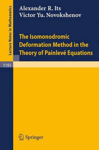 Cover image for The Isomonodromic Deformation Method in the Theory of Painleve Equations