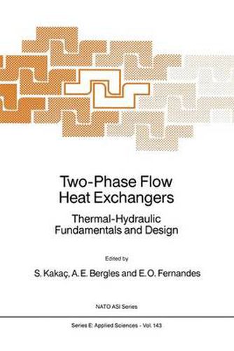 Cover image for Two-Phase Flow Heat Exchangers: Thermal-Hydraulic Fundamentals and Design