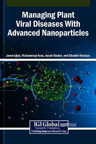 Cover image for Managing Plant Viral Diseases With Advanced Nanoparticles