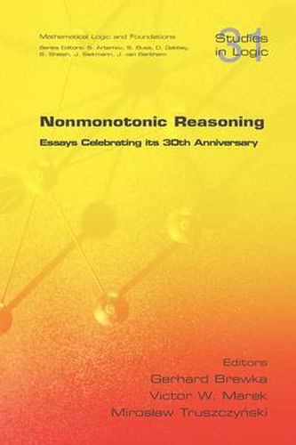 Cover image for Nonmonotonic Reasoning. Essays Celebrating Its 30th Anniversary