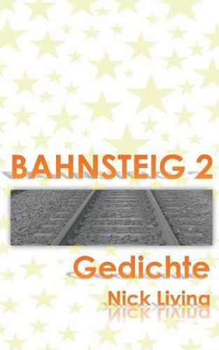 Cover image for Bahnsteig 2: Gedichte