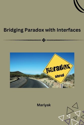 Cover image for Bridging Paradox with Interfaces