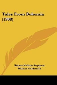 Cover image for Tales from Bohemia (1908)