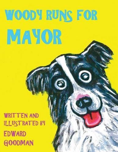 Woody Runs for Mayor