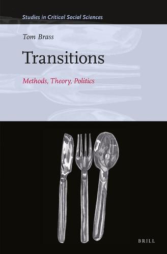 Cover image for Transitions: Methods, Theory, Politics: Methods, Theory, Politics