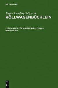 Cover image for Roellwagenbuchlein: Festschrift Fur Walter Roell Zum 65. Geburtstag