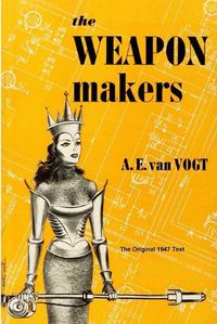 Cover image for The Weapon Makers