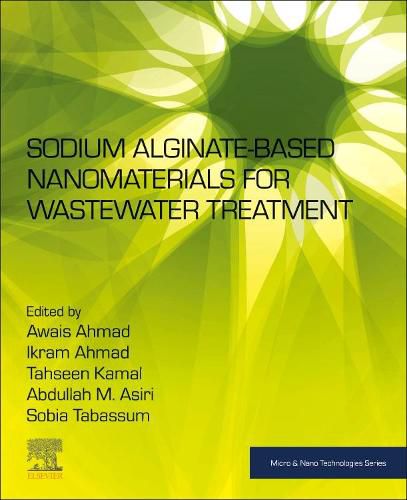 Cover image for Sodium Alginate-Based Nanomaterials for Wastewater Treatment