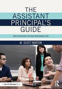 Cover image for The Assistant Principal's Guide: New Strategies for New Responsibilities