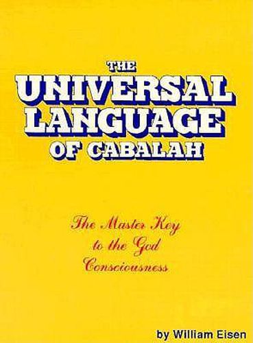 Cover image for Universal Language of the Cabalah: The Master Key to the God Consciousness