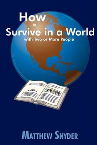 Cover image for How to Survive in a World with Two or More People