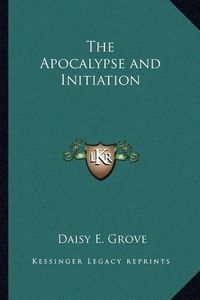 Cover image for The Apocalypse and Initiation