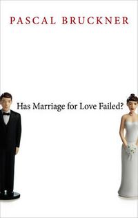 Cover image for Has Marriage for Love Failed?