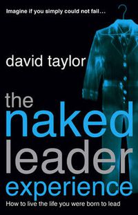 Cover image for The Naked Leader Experience