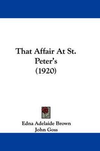 Cover image for That Affair at St. Peter's (1920)