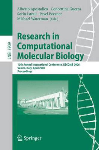 Cover image for Research in Computational Molecular Biology: 10th Annual International Conference, RECOMB 2006, Venice, Italy, April 2-5, 2006, Proceedings