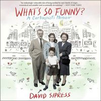 Cover image for What's So Funny?: A Cartoonist's Memoir