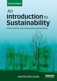 Cover image for An Introduction to Sustainability: Environmental, Social and Personal Perspectives