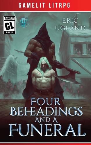 Cover image for Four Beheadings and a Funeral