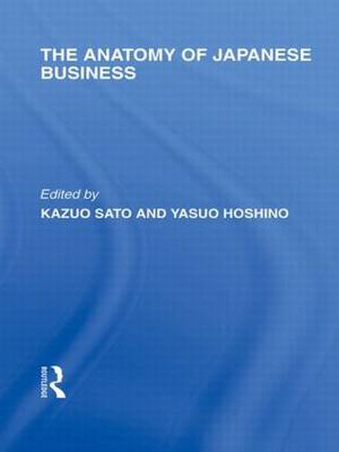 Cover image for The Anatomy of Japanese Business