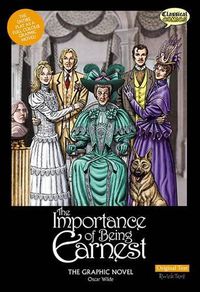 Cover image for The Importance of Being Earnest the Graphic Novel: Original Text