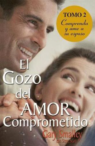 Cover image for El gozo del amor comprometido: Tomo 2