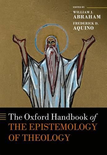 Cover image for The Oxford Handbook of the Epistemology of Theology