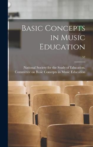 Cover image for Basic Concepts in Music Education; 57