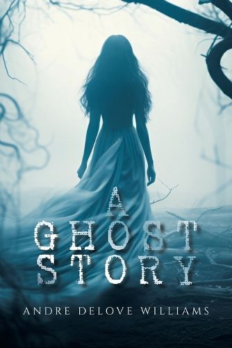 Cover image for A Ghost Story