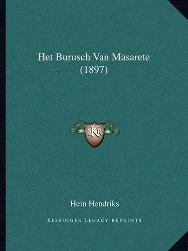 Cover image for Het Burusch Van Masarete (1897)
