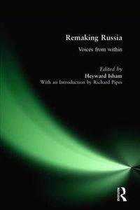 Cover image for Remaking Russia: Voices from within