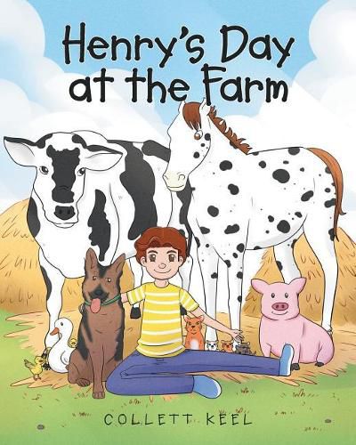 Henry's Day at the Farm