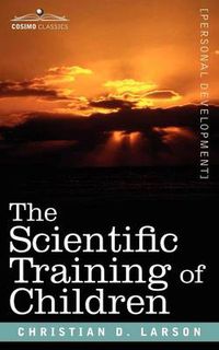 Cover image for The Scientific Training of Children