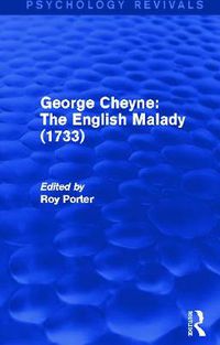 Cover image for George Cheyne: The English Malady (1733)