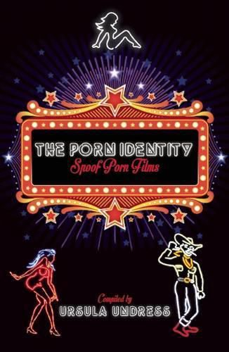 Cover image for The Porn Identity: 101 Greatest Porn Spoofs