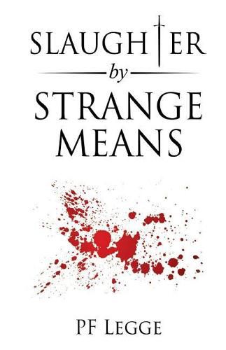 Cover image for Slaughter by Strange Means