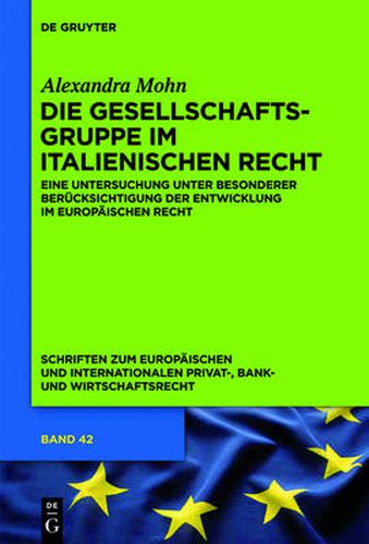 Cover image for Die Gesellschaftsgruppe im italienischen Recht