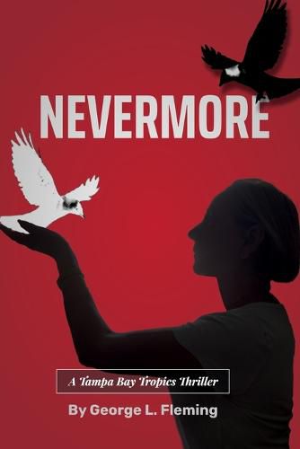 Cover image for Nevermore: A Tampa Bay Tropics Thriller