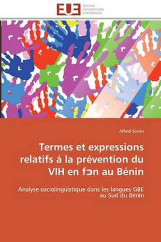 Cover image for Termes Et Expressions Relatifs La Pr vention Du Vih En F N Au B nin