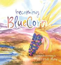 Cover image for becoming BlueCorn