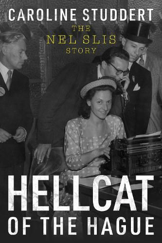 Cover image for Hellcat of The Hague: The Nel Slis Story