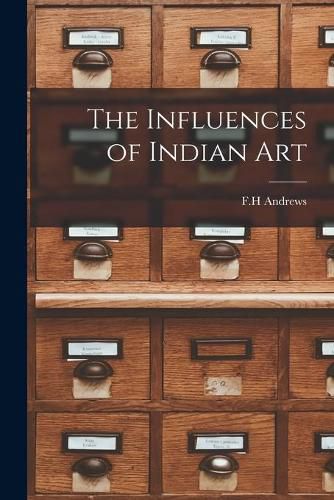 The Influences of Indian Art