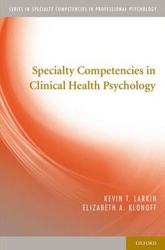 Cover image for Specialty Competencies in Clinical Health Psychology