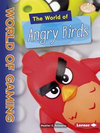 Cover image for The World of Angry Birds