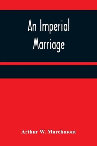 An Imperial Marriage