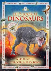 Cover image for Let's Look at Dinosaurs