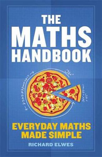 Cover image for The Maths Handbook: Everyday Maths Made Simple